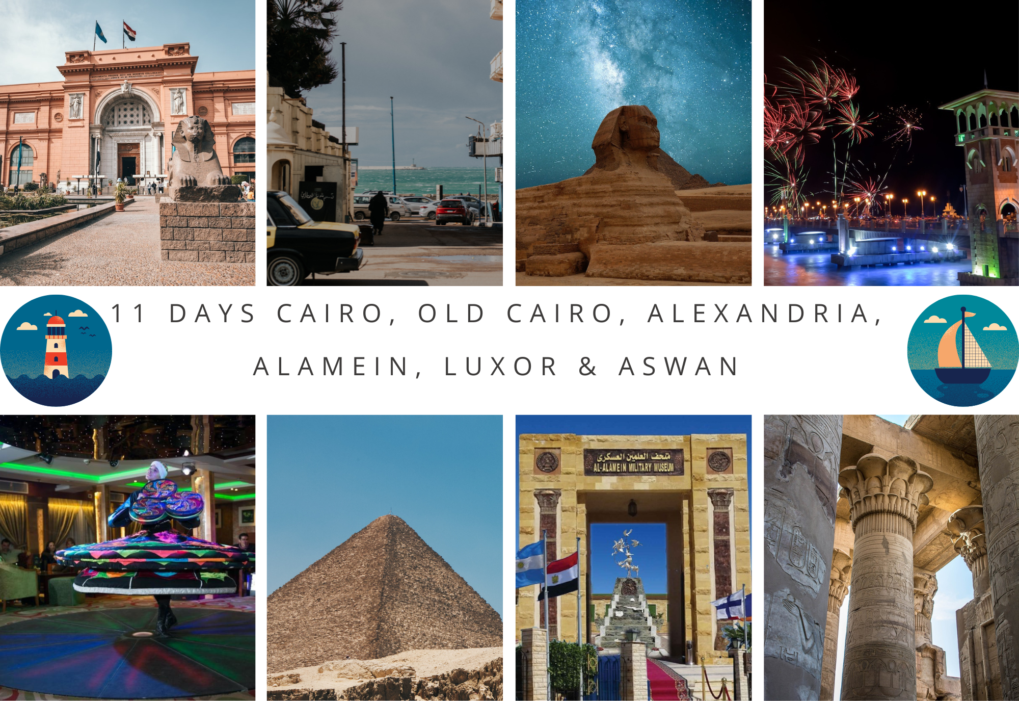 11 Days Cairo, Old Cairo, Alexandria, Alamein, Luxor & Aswan.