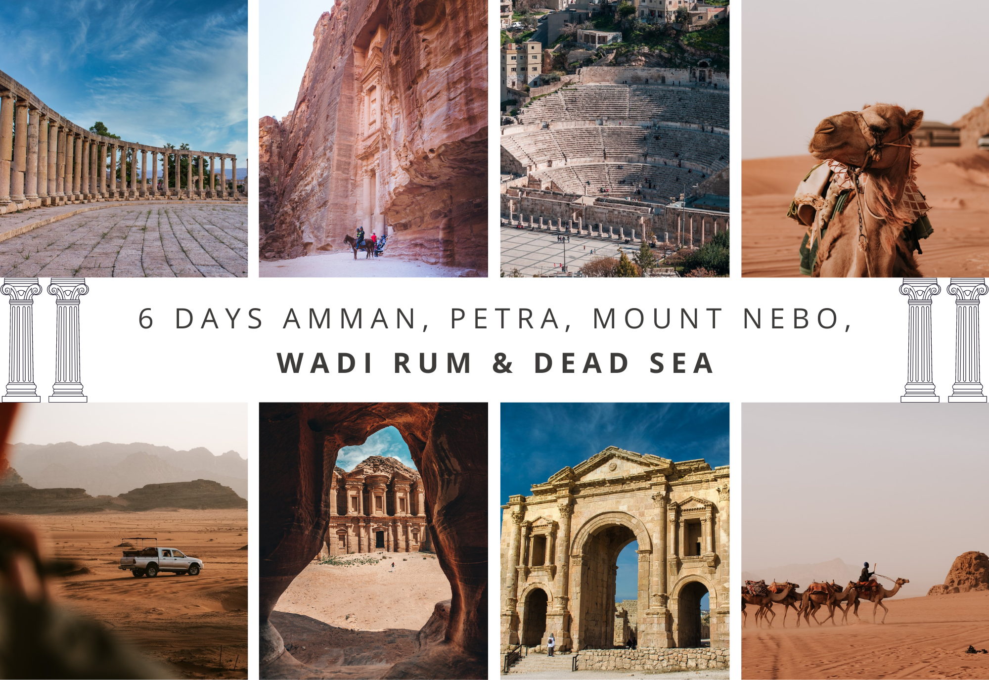 6 days Amman, Petra, Mount Nebo, Wadi Rum & Dead Sea