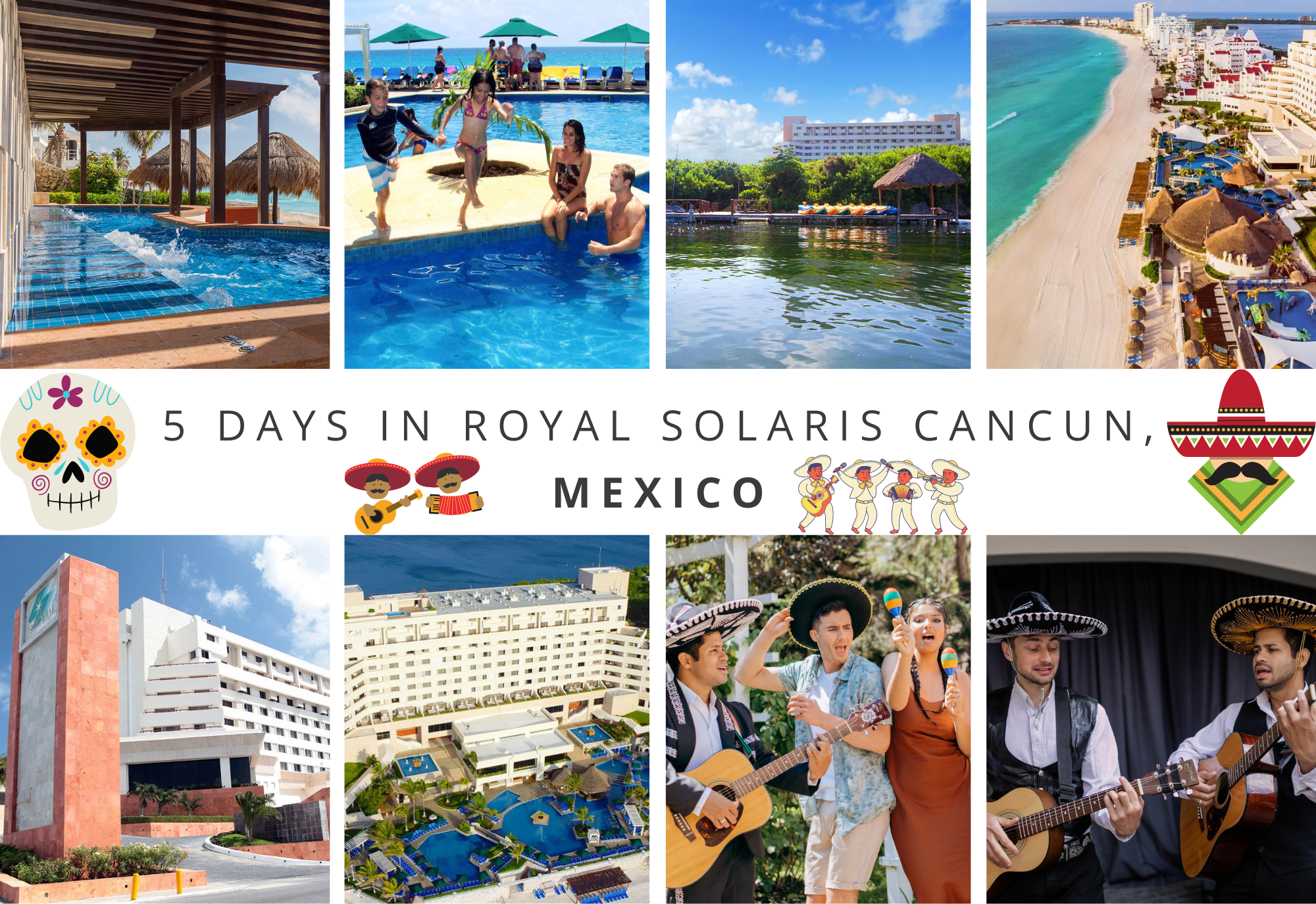 5 Days in Royal Solaris Cancun, Mexico