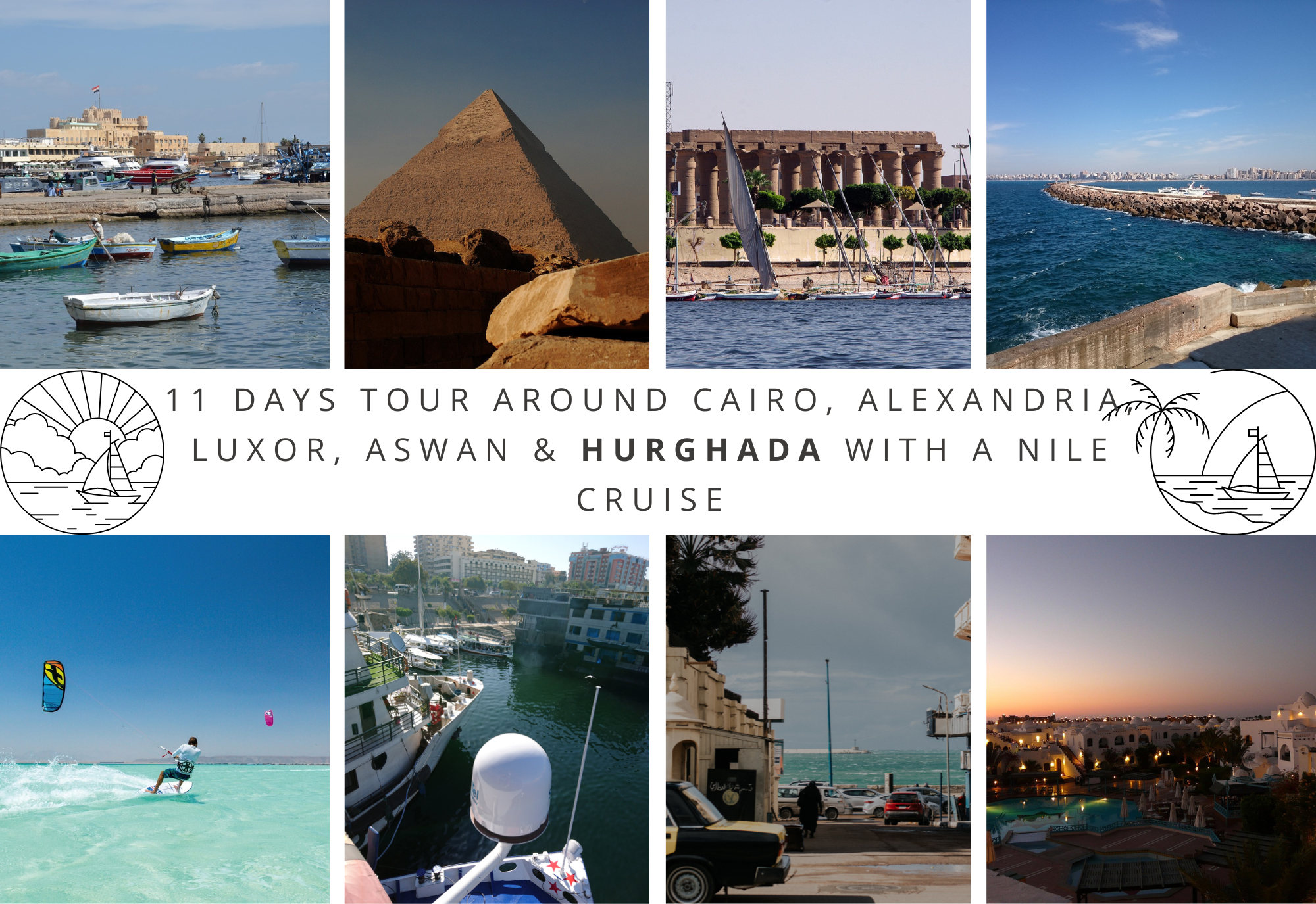 11 Days Tour around Cairo, Alexandria, Luxor, Aswan & Hurghada with a Nile Cruise